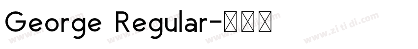 George Regular字体转换 George Regular字体转换